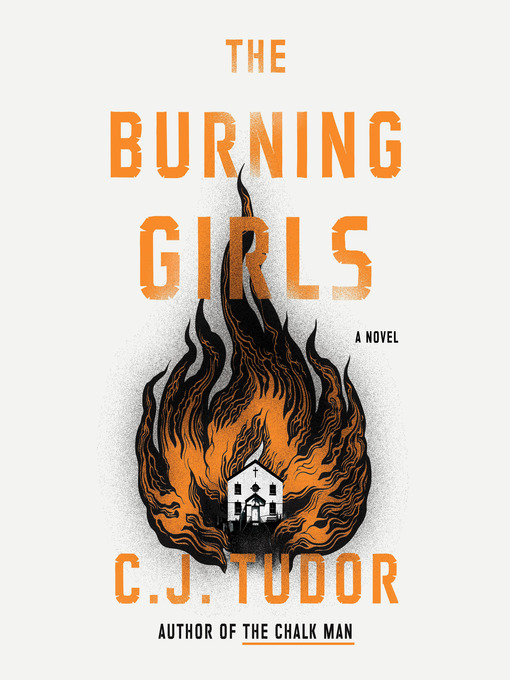 Title details for The Burning Girls by C. J. Tudor - Wait list